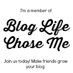 Blog Life Chose Me