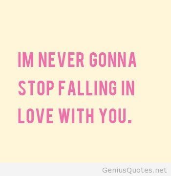 , best quotes around the world photo Never-I-stop-falling-in-love ...
